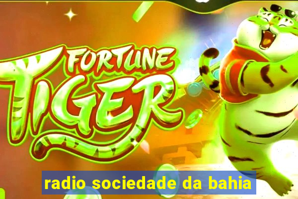 radio sociedade da bahia